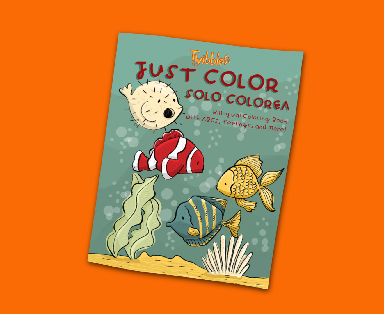 Just Color Solo Colorea bilingual English Spanish coloring book for kids ages 2-6